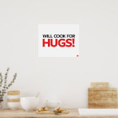 Poster Will Cook for Hugs (Cuisine)