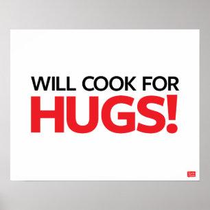 Poster Will Cook for Hugs