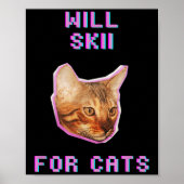 Poster Will Skiing For Cats Funny Winter Snow Adventure (Devant)