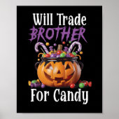 Poster Will Trade Brother For Candy Funny Halloween Girls (Devant)