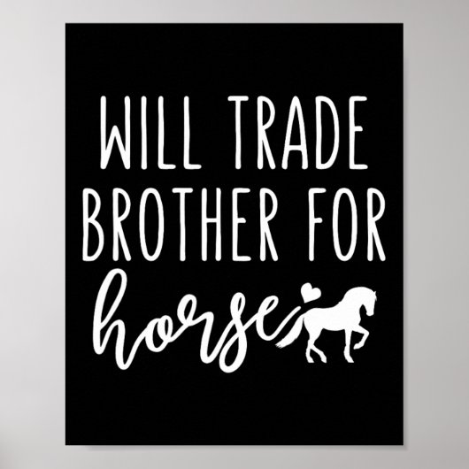 Poster Will Trade Brother Pour Cheval Drôle Cheval Lover  (Devant)