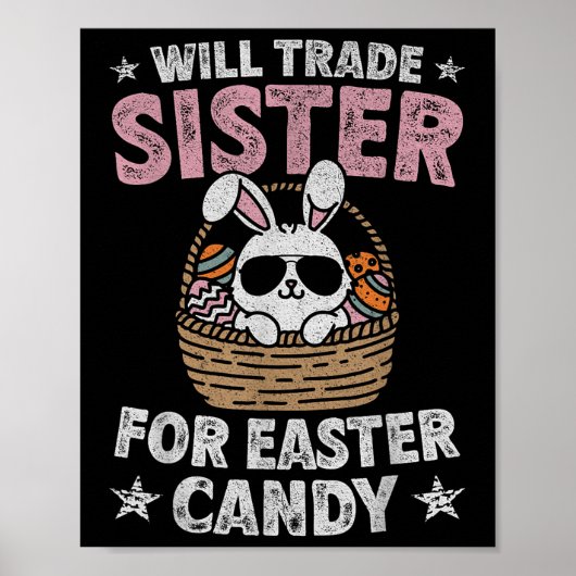 Poster Will Trade Sister For Easter Candy Funny Boys (Devant)