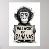 Poster Will Work for Bananas - Humorous Monkey Sketch (Devant)