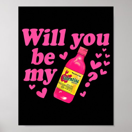 Poster Will You Be My Valentina Salsa Meme Mexican Valent (Devant)