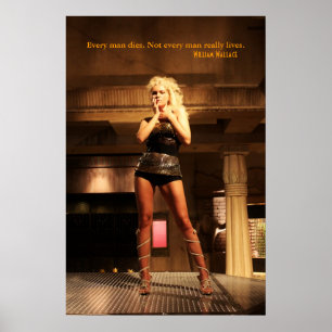 Poster William Wallace Quote - Every Man Dies...