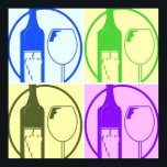 Poster Wine Bottle and Glass Pop Art<br><div class="desc">cool wine bottles and wine glasses pop art design</div>
