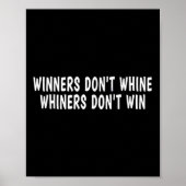 Poster Winners Don't Whine Whiners Don't Win - Motivation (Devant)
