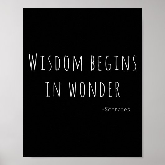 Poster Wisdom Begins In Wonder Socrates Quote Men Women K (Devant)