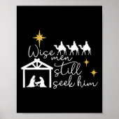 Poster Wise Men Still Seek Him Christian Christmas Jésus (Devant)