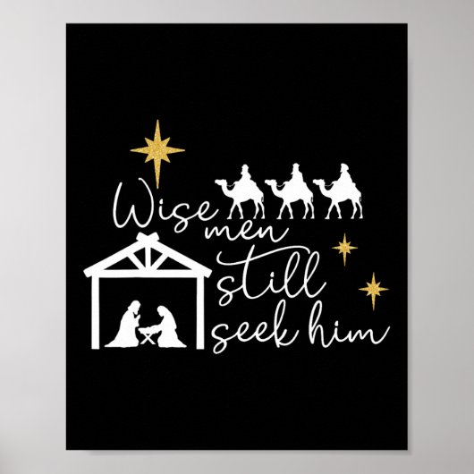 Poster Wise Men Still Seek Him Christian Christmas Jésus (Devant)
