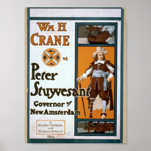 Poster WmH Crane en tant que Peter Stuyvesant Gouverneur
