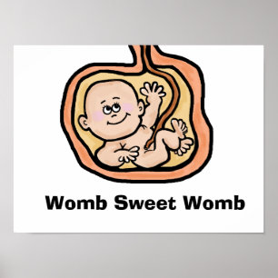 Poster Womb Sweet Womb
