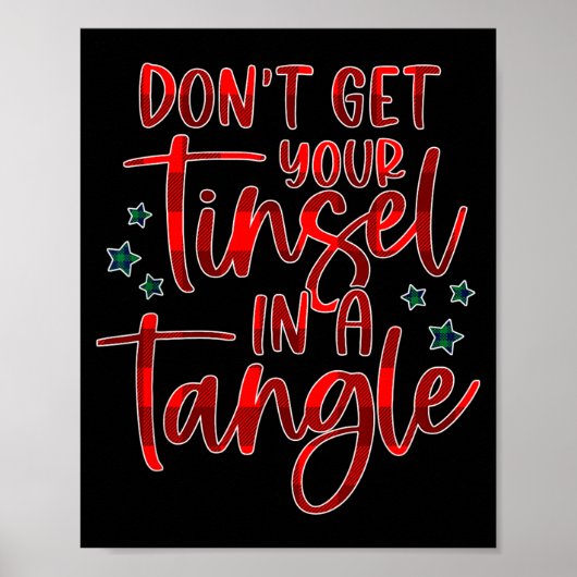Poster Womens Don't Get Your Tinsel In A Tangle Funny Chr (Devant)