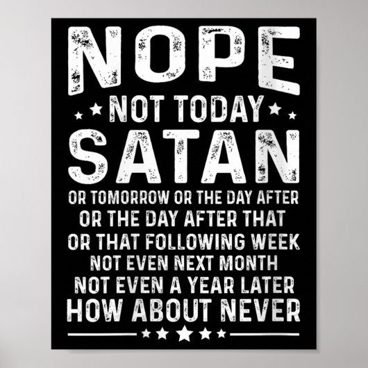 Poster Womens Funny Quote Nope Not Today Satan Never Grap (Devant)