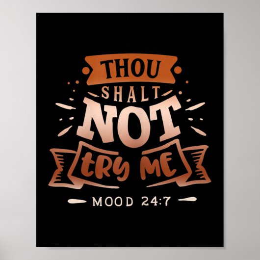 Poster Womens Funny Quote Sy Thou Shalt Not Try Me (Devant)