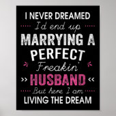 Poster Womens I Never Dreamed I'd End Up Marrying A Perfe (Devant)