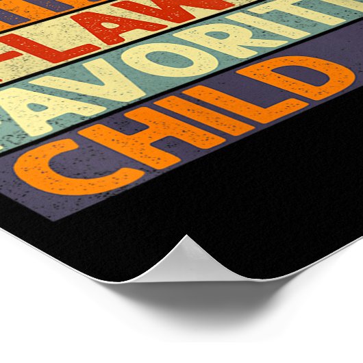 Poster Womens I'm My Mother In Law's Favorite Child Funny (Coin)