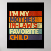 Poster Womens I'm My Mother In Law's Favorite Child Funny (Devant)