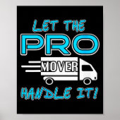 Poster Womens Let The Pro Mover Handle It Funny Moving Da (Devant)