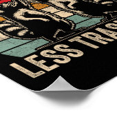 Poster Womens More Trash Can Less Trash Can't, Funny Retr (Coin)