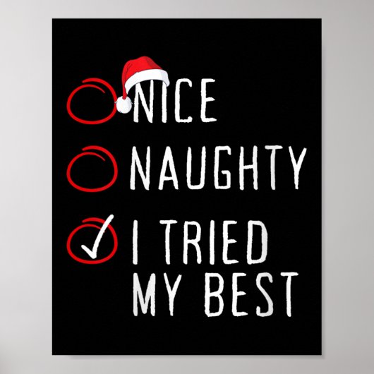 Poster Womens Nice Naughty I Tried My Christmas List Xmas (Devant)