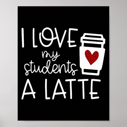 Poster Womens Valentines Day Teacher Tee I Love My Studen (Devant)