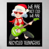 Poster Womens We Are Not Old We Are Recycled Teenagers Ch (Devant)
