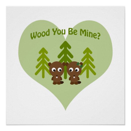 Poster Wood You Be Mine Beavers (Devant)