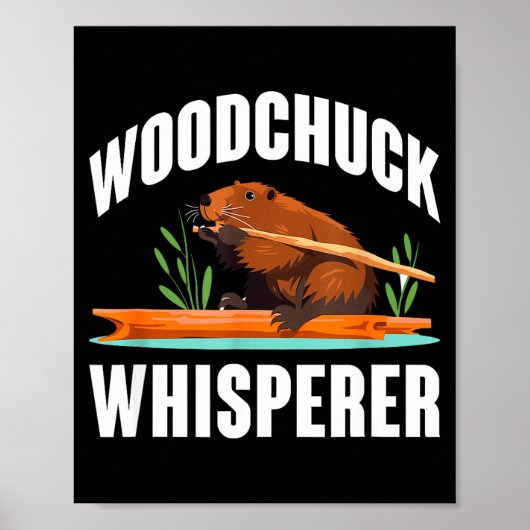 Poster Woodchuck Whisperer Funny Groundhog Day (Devant)