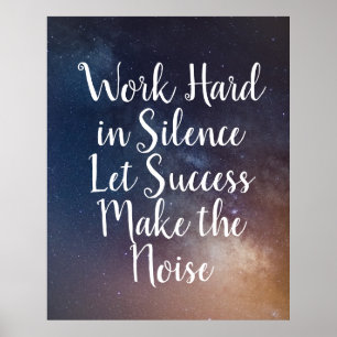 Poster WORK HARD IN SILENCE - Night Sky Quote