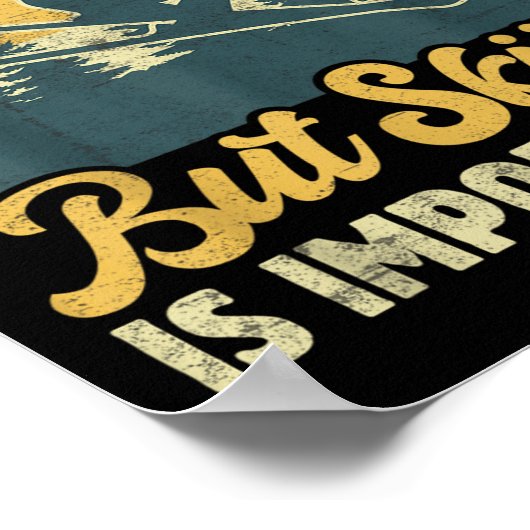 Poster Work Is Important But Skiing Is Importanter - Funn (Coin)