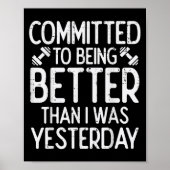 Poster Workout Committed To Being Better Gym Motivation W (Devant)