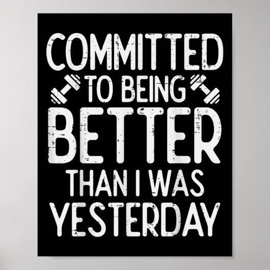 Poster Workout Committed To Being Better Gym Motivation W (Devant)