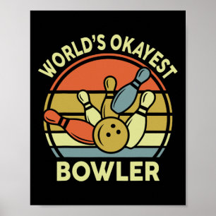 Poster Worlds Okayest Bowler Bowling chemise Vintage Funn