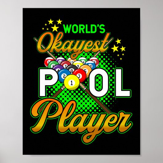 Poster Worlds Okayest Pool Player Billard (Devant)