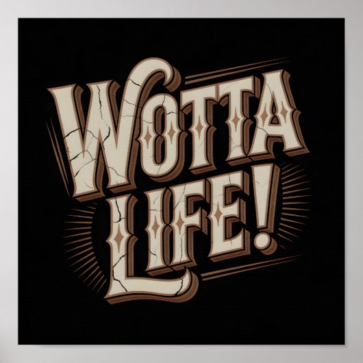 Poster Wotta Life Wall Art (Devant)