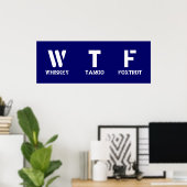 POSTER WTF (Bureau à domicile)