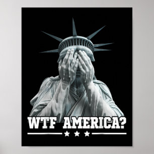 Poster Wtf America Pleurant Statue De Liberté Patriotique
