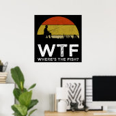 Poster WTF - Où est le poisson ? (Bureau à domicile)