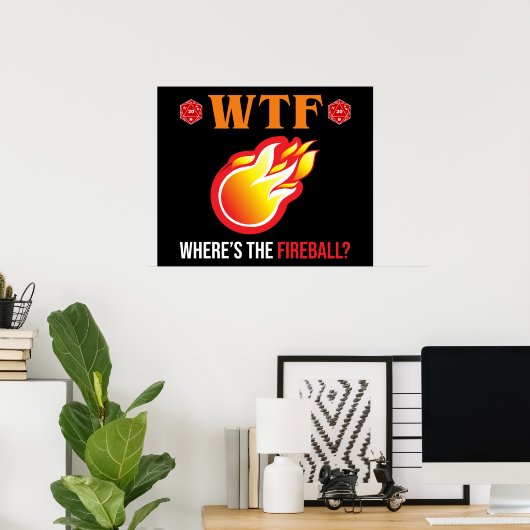 Poster WTF - Où est The Fireball ? (Bureau à domicile)