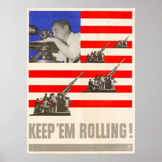 Poster WWII Keep 'Em Rolling! (Devant)