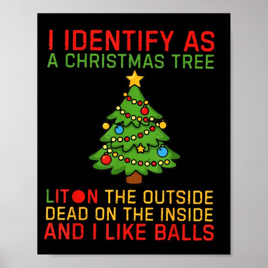 Poster Xmas I Identify As A Christmas Tree Lit On The Out (Devant)