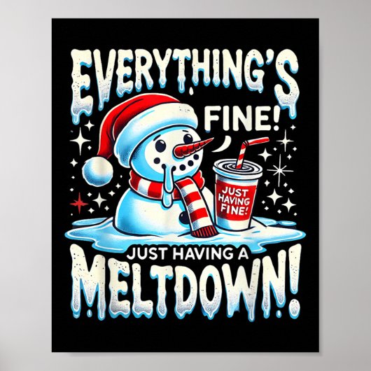 Poster Xmas Winter Tout va bien juste avoir un Meltdo (Devant)
