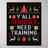 Poster Y’all Seriously Need Training Ugly Office Christma (Devant)