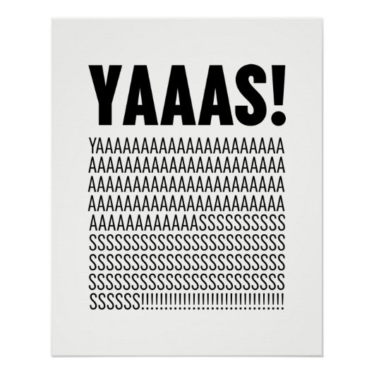 Poster Yaaas Typographie Noire Couleur Arrière - plan per (Devant)