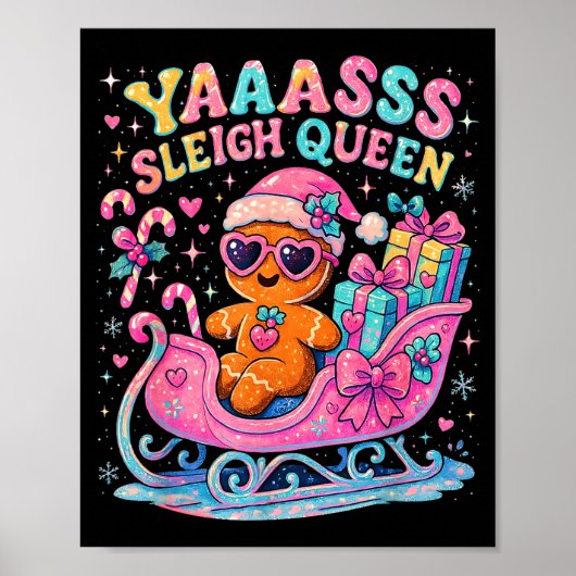 Poster Yaas Sleigh Queen Cute Gingerbread Christmas Tee  (Devant)