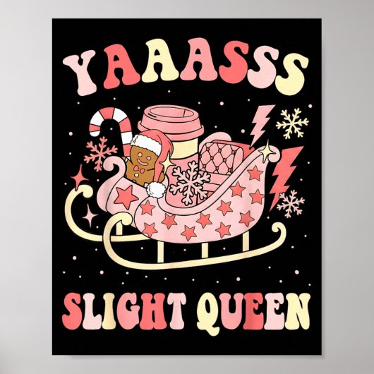 Poster Yaas Sleigh Queen Sleigh Girl Matching Christmas P (Devant)