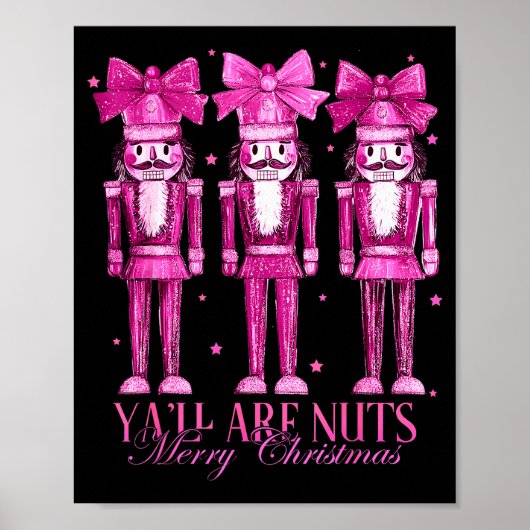 Poster Y'all Are Nuts Nutcracker Christmas Funny Xmas (Devant)