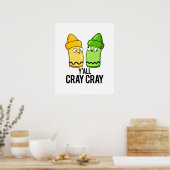 Poster Yall Cray Cray Funny Crazy Crayon Pun (Cuisine)