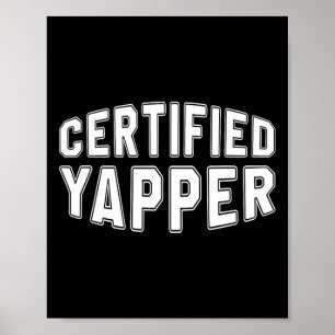 Poster Yapper certifié Funny Professional Yapper
